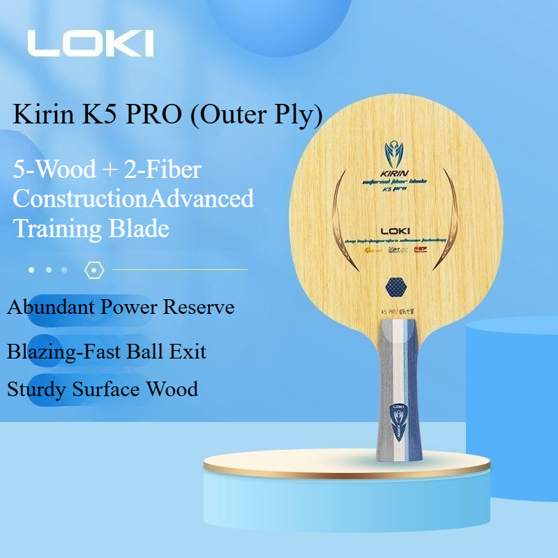 LOKI Kirin K5 PRO Лезвие для н – обзор и цена Table Tennis Paddles